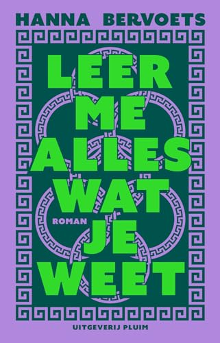 Leer me alles wat je weet Leer me alles wat je weet von Uitgeverij Pluim