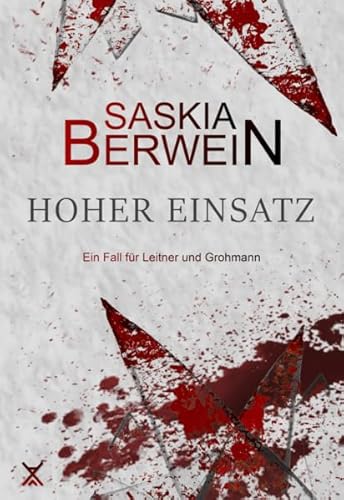 Hoher Einsatz (Ein Fall für Leitner & Grohmann)