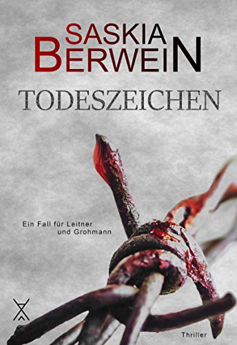 Todeszeichen (Ein Fall für Leitner & Grohmann)