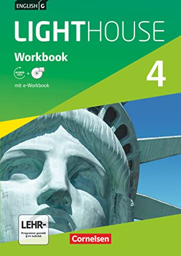 English G Lighthouse - Allgemeine Ausgabe / Band 4: 8. Schuljahr - Workbook mit Audio-Materialien: Workbook mit CD-ROM (e-Workbook) und Audios online