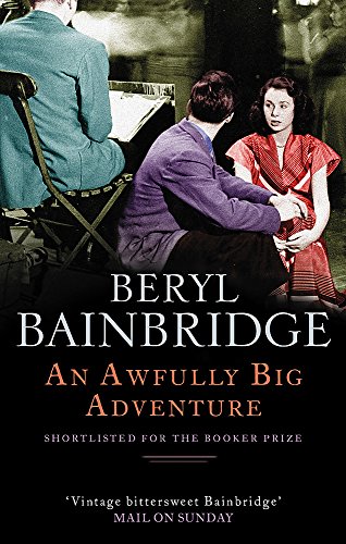 An Awfully Big Adventure: Shortlisted for the Booker Prize, 1990