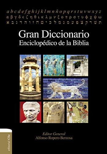 Gran diccionario enciclopédico de la Biblia Gran diccionario enciclopédico de la Biblia