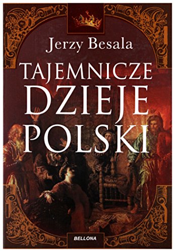 Tajemnicze dzieje Polski
