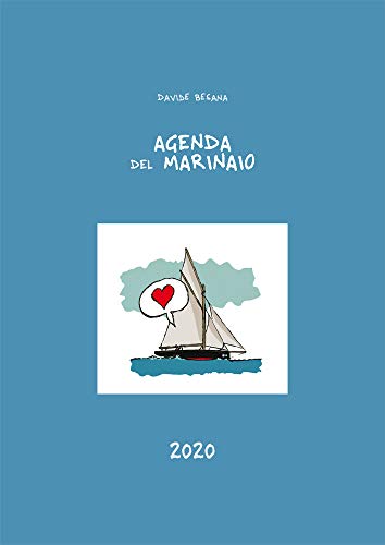 Agenda del marinaio. Nuova ediz. von Edizioni Il Frangente