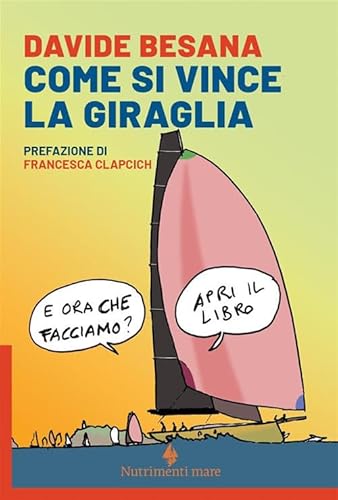 Come si vince la Giraglia (Transiti blu) von Nutrimenti