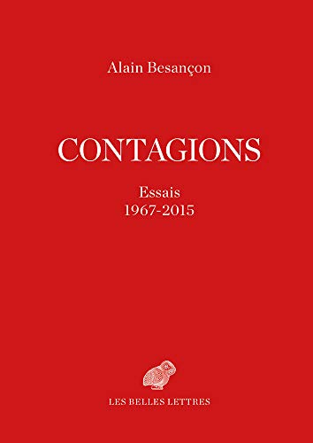 Contagions: Essais, 1967-2015 von Les Belles Lettres