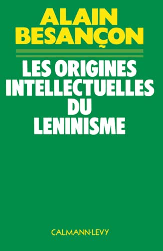 Les Origines intellectuelles du léninisme von Calmann-Lévy