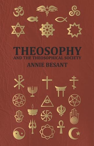 Theosophy and the Theosophical Society von Read Books
