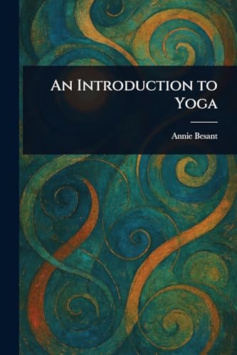 An Introduction to Yoga An Introduction to Yoga von Anson Street Press