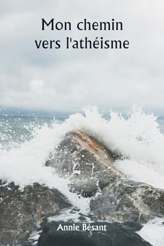 Mon chemin vers l'athéisme von Writat