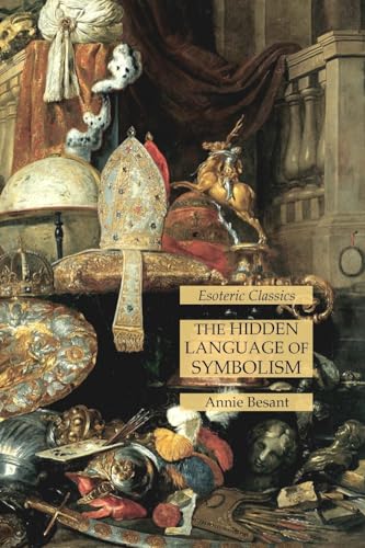 The Hidden Language of Symbolism: Esoteric Classics von Lamp of Trismegistus