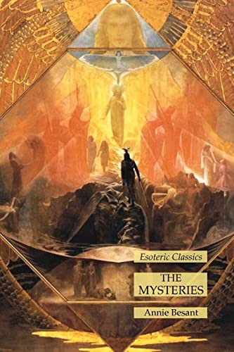 The Mysteries: Esoteric Classics The Mysteries: Esoteric Classics von Lamp of Trismegistus