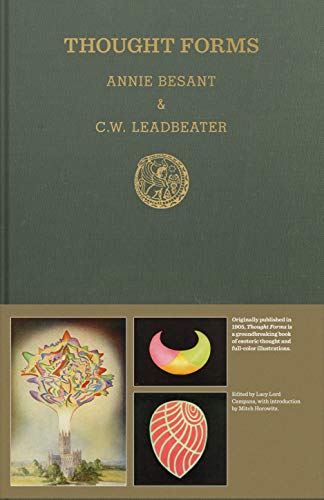 Thought Forms: A Record of Clairvoyant Investigation Thought Forms: A Record of Clairvoyant Investigation
