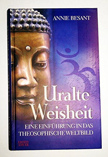 Uralte Weisheit Uralte Weisheit