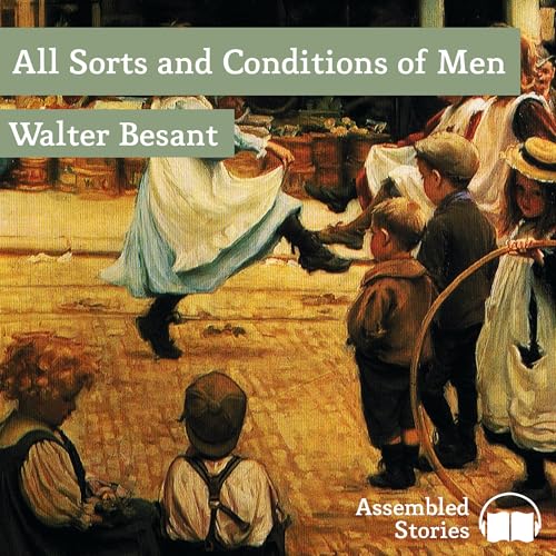 All Sorts and Conditions of Men All Sorts and Conditions of Men von Anson Street Press