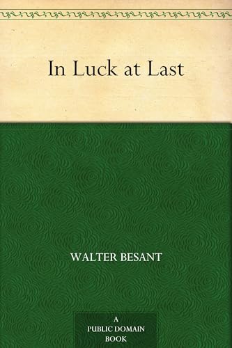 In Luck at Last In Luck at Last von Anson Street Press