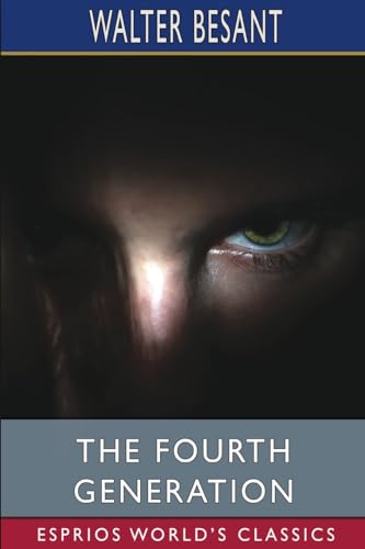 The Fourth Generation (Esprios Classics) von Blurb