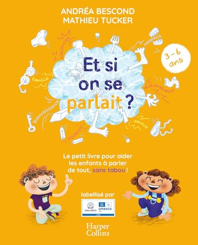 Et si on se parlait ? (3-6 ans) - Nouvelle Edition 2025: Le petit livre pour aider les enfants à parler de tout, sans tabou ! (3-6 ans) von HARPERCOLLINS