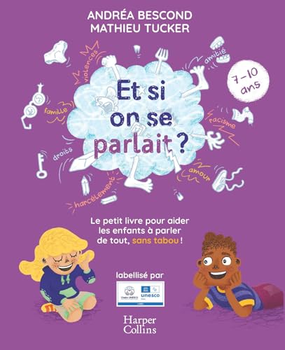 Et si on se parlait ? (7-10 ans) - Nouvelle Edition 2025: Le petit livre pour aider les enfants à parler de tout, sans tabou (7-10 ans) von HARPERCOLLINS