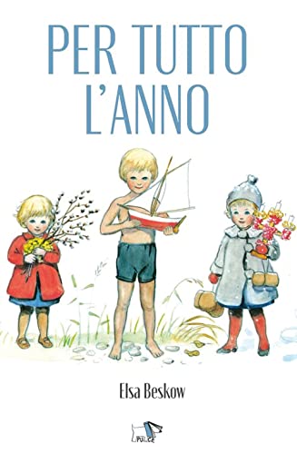 Per tutto l'anno. Ediz. a colori von Pulce