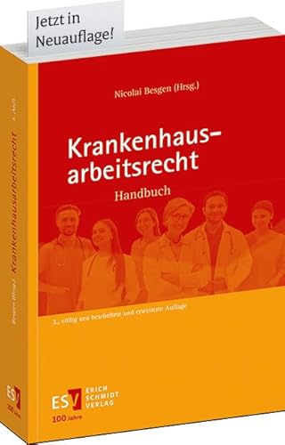 Krankenhausarbeitsrecht: Handbuch von publisher:Erich Schmidt Verlag GmbH & Co
