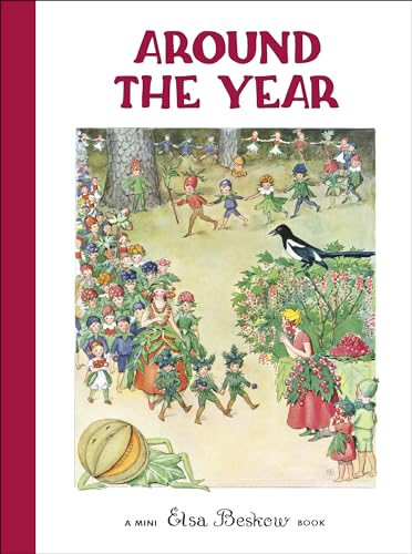Around the Year: A Picture Book (Elsa Beskow Mini)