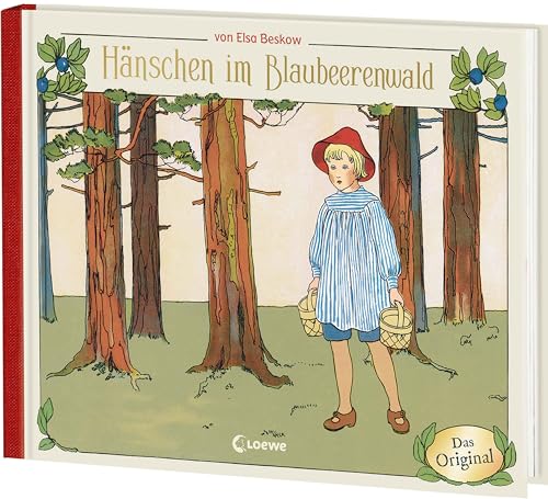 Hänschen im Blaubeerenwald: Gereimte Originalfassung des Bilderbuchklassikers, behutsam modernisiert - Für Kinder ab 4 Jahren Hänschen im Blaubeerenwald: Gereimte Originalfassung des Bilderbuchklassikers, behutsam modernisiert - Für Kinder ab 4 Jahren