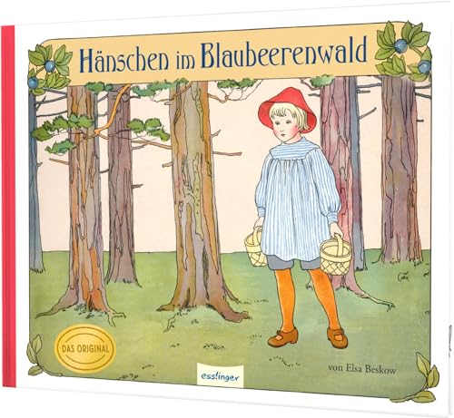 Hänschen im Blaubeerenwald: Originalfassung mit gereimter Geschichte ab 4