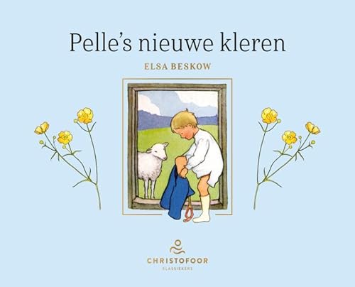 Pelle's nieuwe kleren (Christofoor Klassiekers) von Christofoor, Uitgeverij