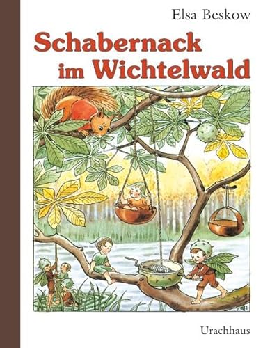 Schabernack im Wichtelwald von Urachhaus