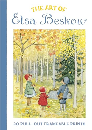 The Art of Elsa Beskow: 20 Pull-out Frameable Prints: Vintage Scandinavian Wall Prints
