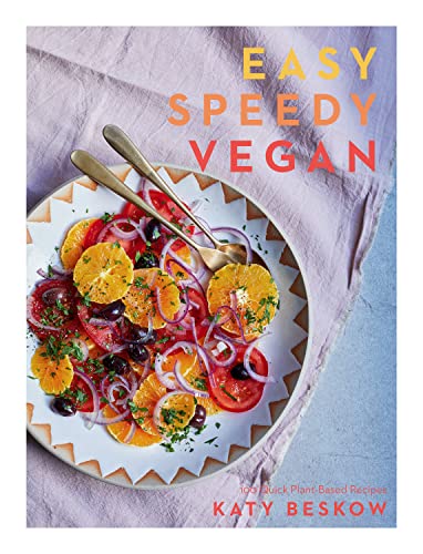 Easy Speedy Vegan: 100 Quick Plant-Based Recipes Easy Speedy Vegan: 100 Quick Plant-Based Recipes von QUADRILLE