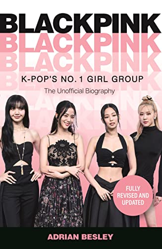 Blackpink: K-Pop's No.1 Girl Group von Michael O'Mara Books