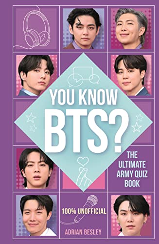 You Know BTS?: The Ultimate ARMY Quiz Book von Michael O'Mara Books