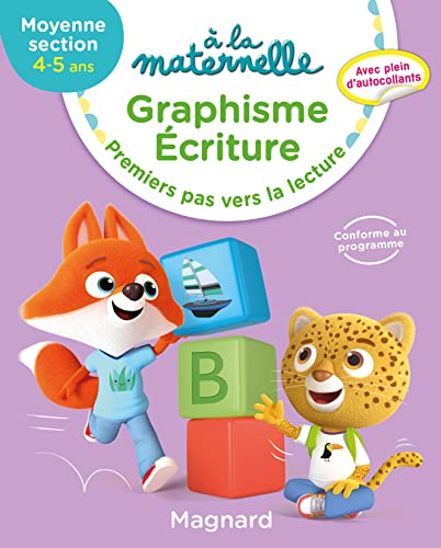 Graphisme Moyenne section 4-5 ans - A la maternelle: Premiers pas vers l'écriture - Avec des autocollants von MAGNARD