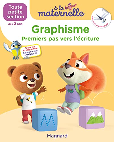 Graphisme Toute petite section 2-3 ans - A la maternelle: Les premiers apprentissages de la maternelle