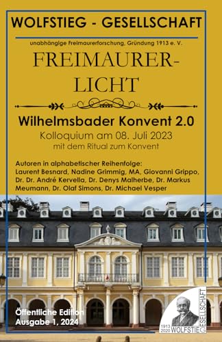 Wilhelmsbader Konvent 2.0 - Kolloquium am 08. Juli 2023 in Hanau: mit dem Ritual zum Konvent (1782) von Grippo, Giovanni