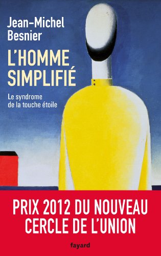 L'Homme simplifié: Le syndrome de la touche étoile