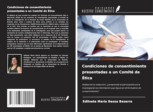 Condiciones de consentimiento presentadas a un Comité de Ética: Análisis de la redacción: ¿comprende el participante en la investigación la información que figura en el formulario de consentimiento? von Ediciones Nuestro Conocimiento
