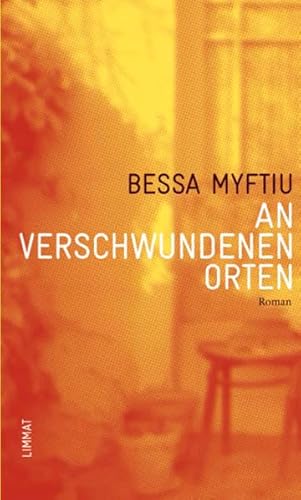 An verschwundenen Orten: Roman