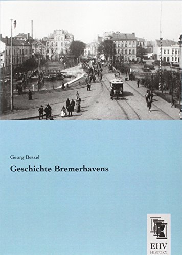 Geschichte Bremerhavens
