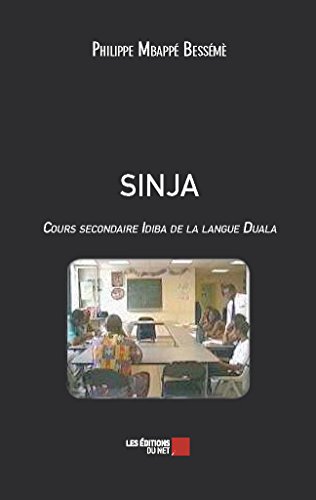 SINJA - cours secondaire Idiba de la langue Duala von Les Éditions du Net