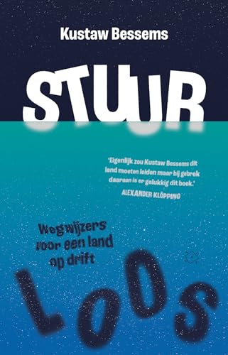 Stuurloos: wegwijzers voor een land op drift Stuurloos: wegwijzers voor een land op drift von Das Mag Uitgeverij B.V.
