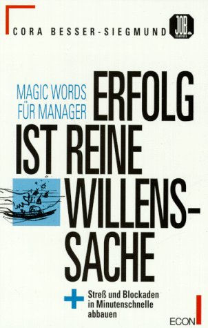 Erfolg ist reine Willenssache