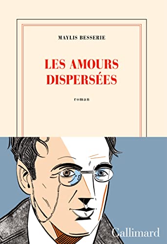 Les amours dispersées von Gallimard
