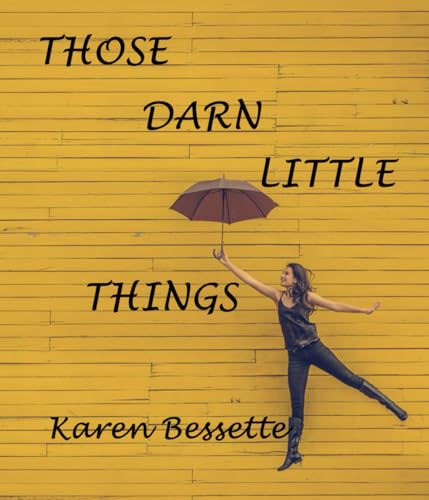 Those Darn Little Things von MacKenzie Publishing