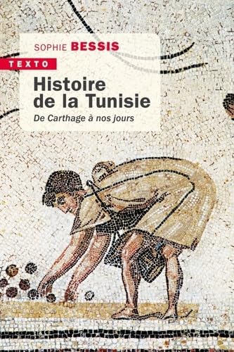Histoire de la Tunisie: De Carthage à nos jours von TALLANDIER
