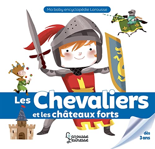 Chevaliers et châteaux-forts von LAROUSSE