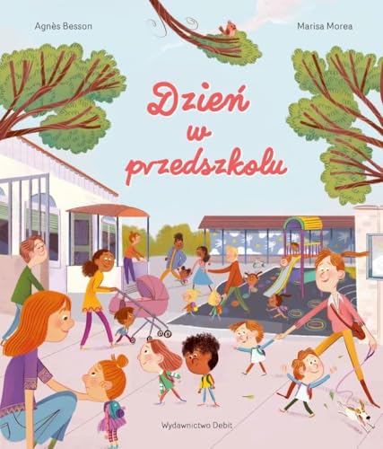 Dzień w przedszkolu von Debit