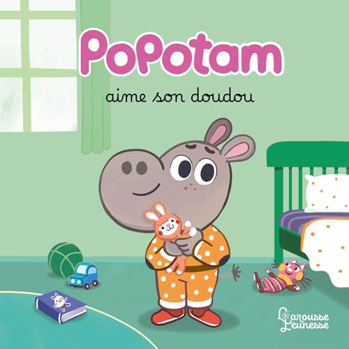 Popotam aime son doudou von LAROUSSE
